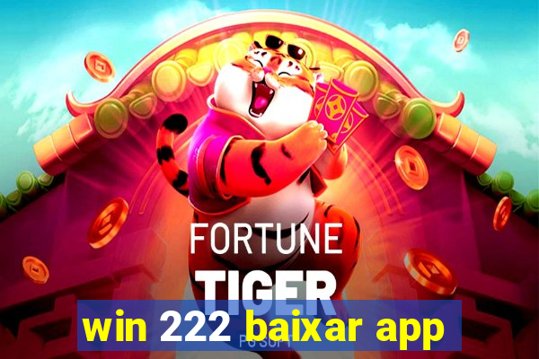 win 222 baixar app